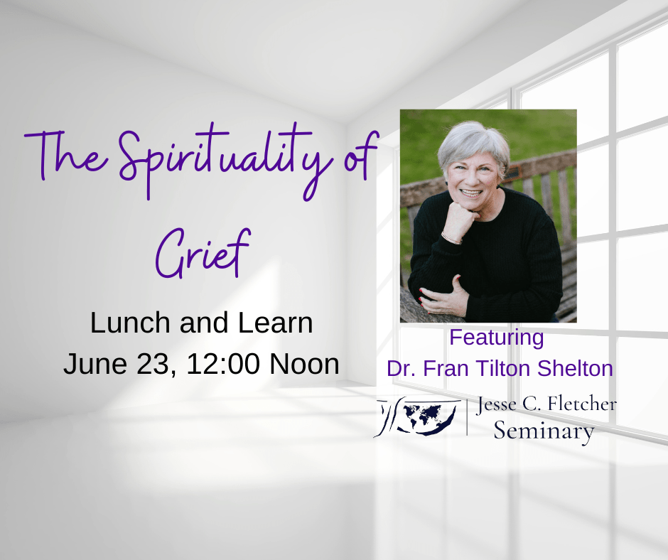 June 23 Lunch and Learn: Spirituality and Grief